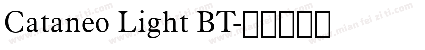 Cataneo Light BT字体转换